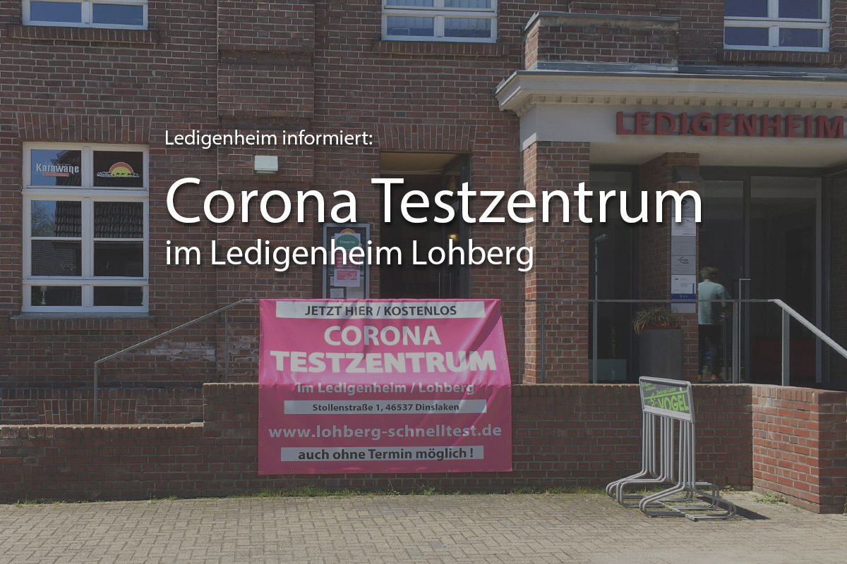 Corona Testzentrum im Ledigenheim Tel.: 0172 640 47 47